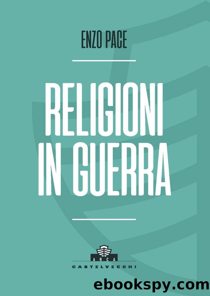 Religioni in guerra by Enzo Pace