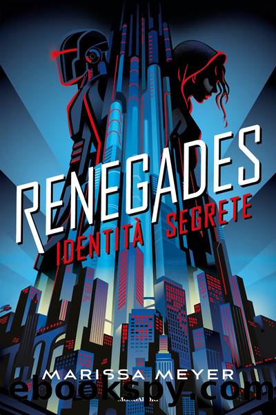 Renegades by Marissa Meyer