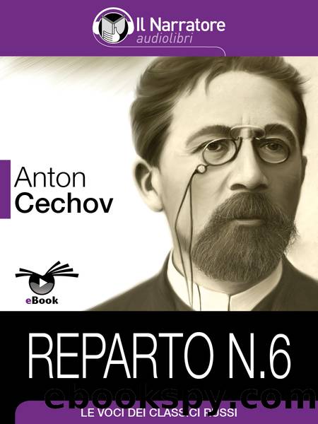 Reparto N. 6 by Anton Cechov