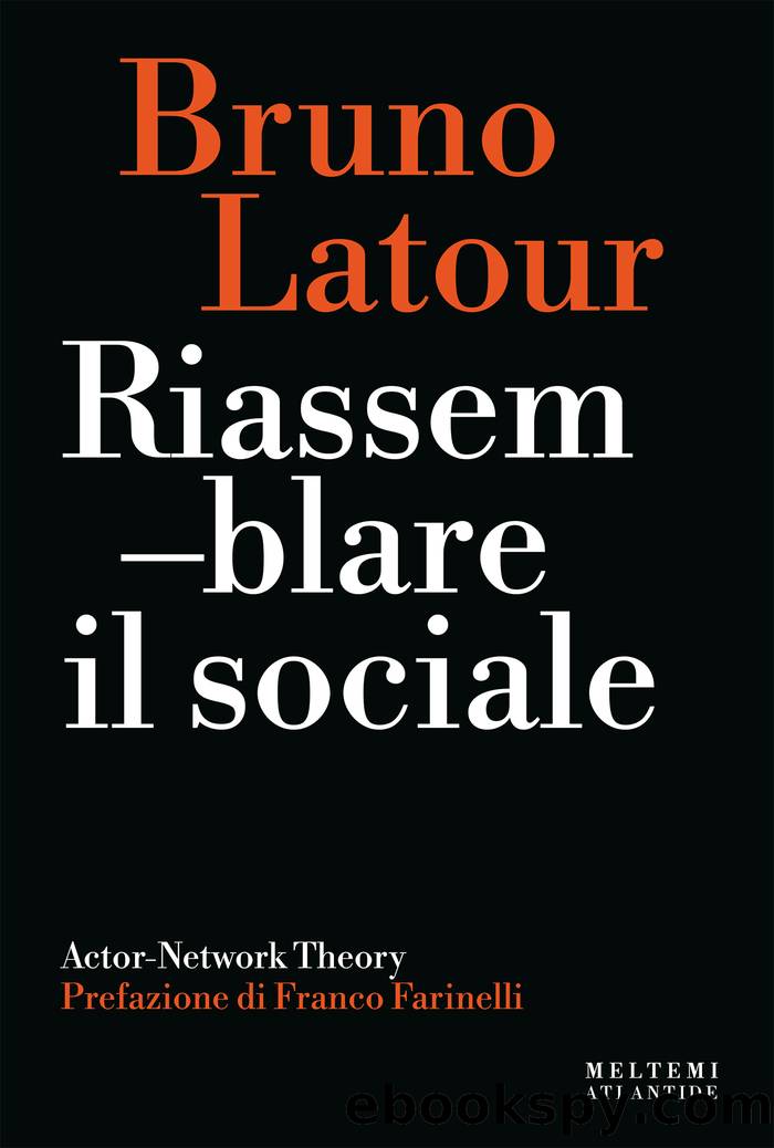 Riassemblare il sociale by Bruno Latour