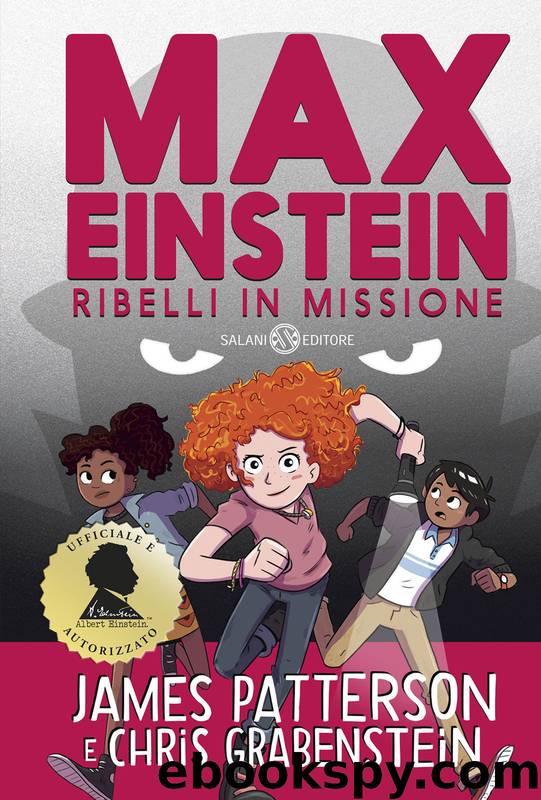 Ribelli in missione by James Patterson Chris Grabenstein