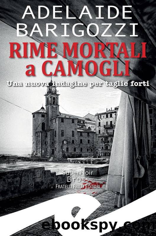Rime mortali a Camogli by Adelaide Barigozzi
