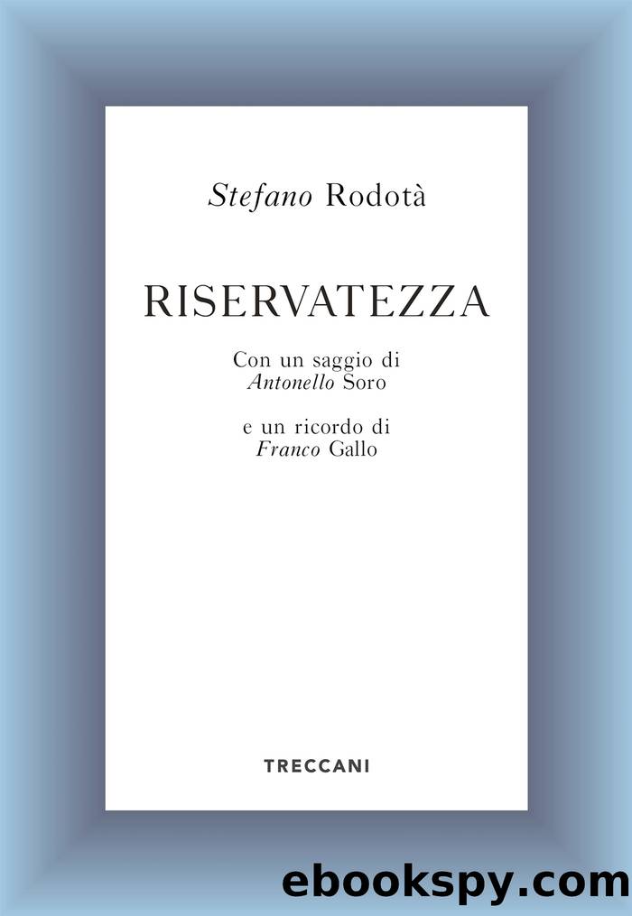 Riservatezza by Stefano Rodotà