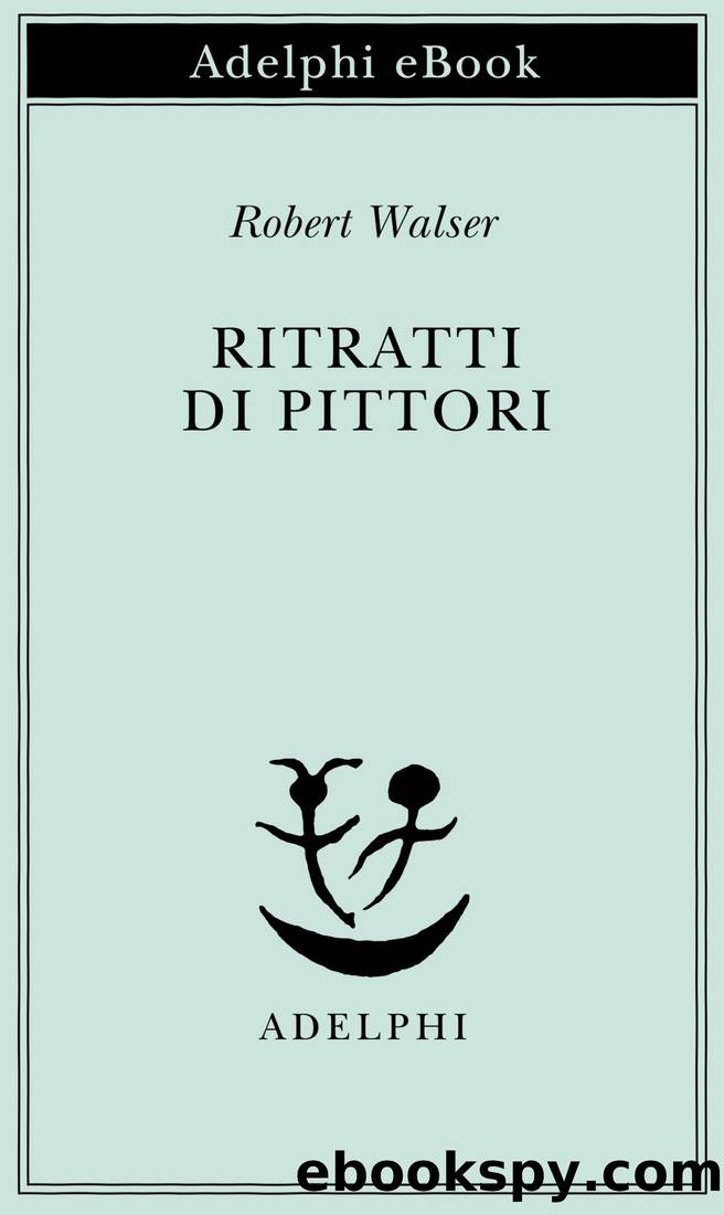 Ritratti di pittori by Robert Walser