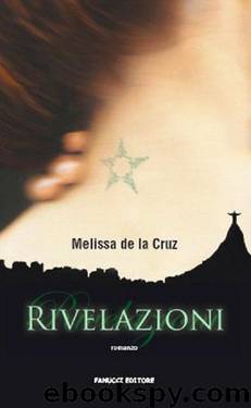 Rivelazioni by Melissa de la Cruz