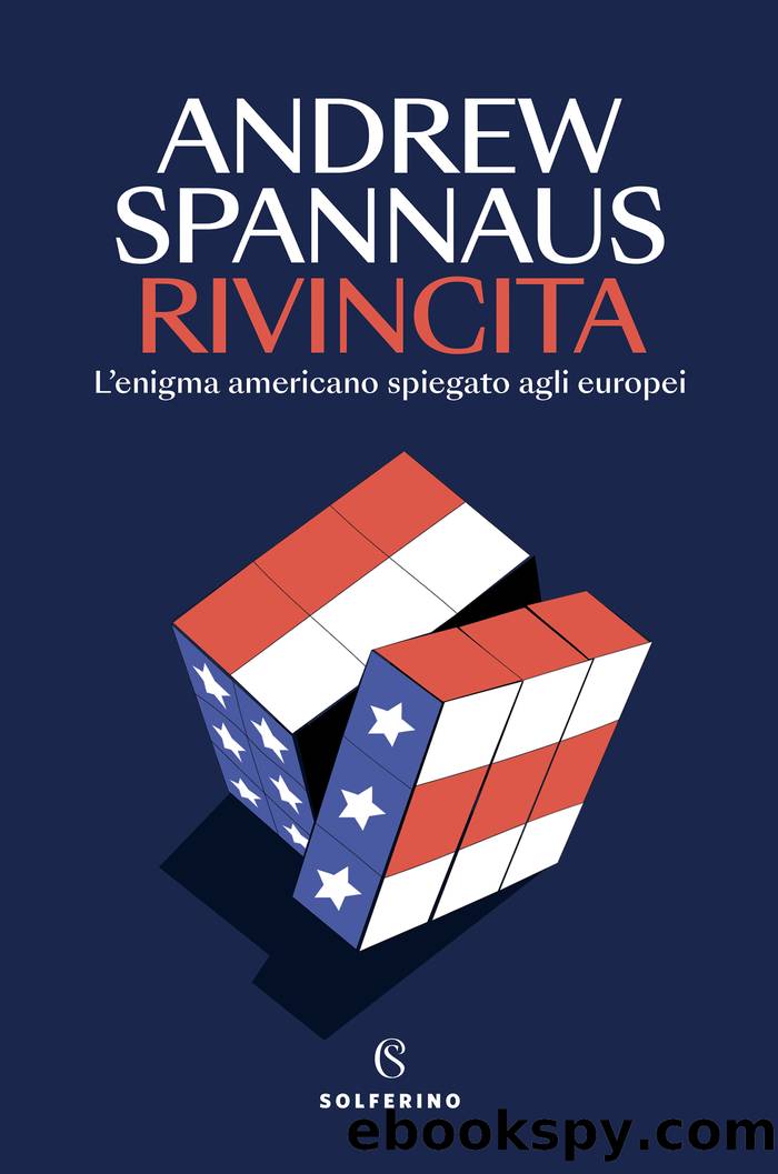 Rivincita. L'enigma americano spiegato agli europei by Andrew Spannaus