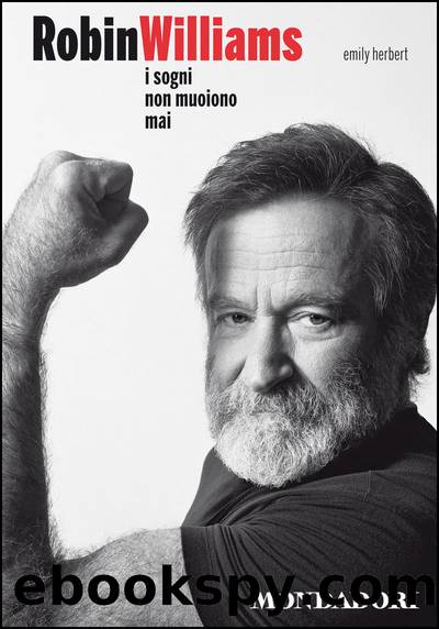 Robin Williams. I sogni non muoiono mai by AA.VV