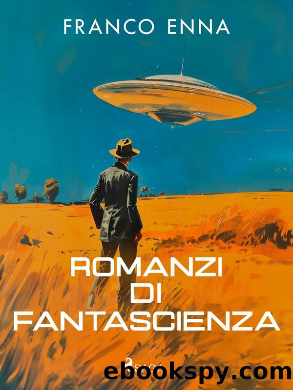 Romanzi di fantascienza by Franco Enna