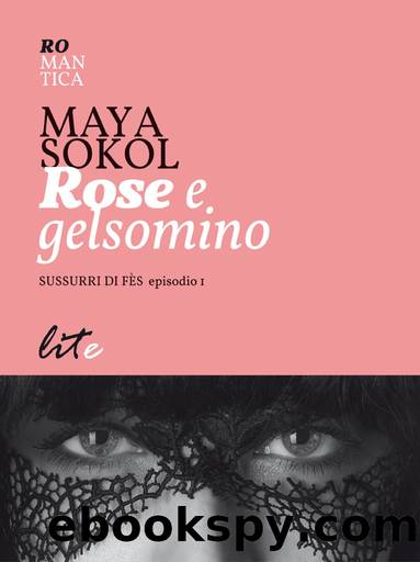 Rose e gelsomino by Maya Sokol