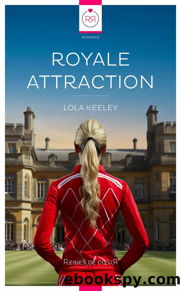 Royale Attraction by Lola Keeley