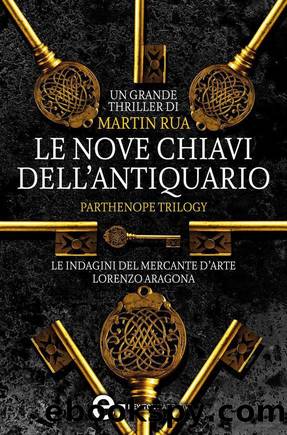 Rua Martin - 2013 - Le Nove Chiavi Dell'antiquario by Rua Martin
