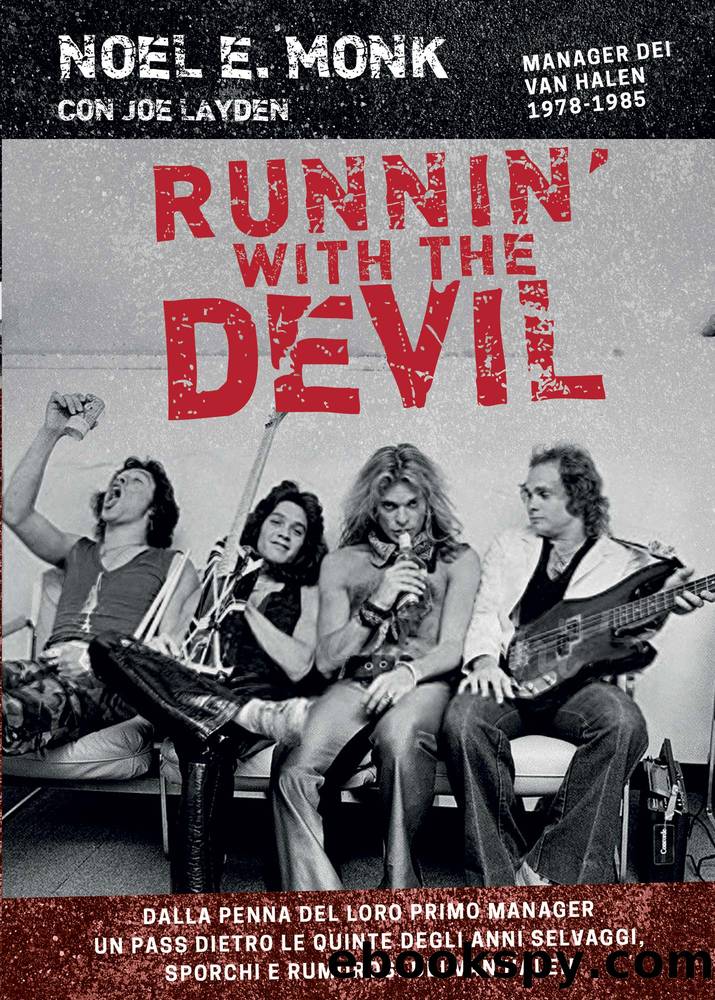 Runnin' with the devil. Van Halen by Noel E. Monk