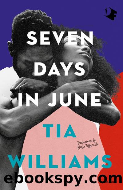 SEVEN DAYS IN JUNE by Tia Williams