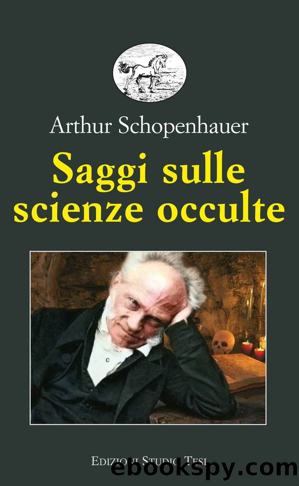 Saggi sulle scienze occulte by Arthur Schopenhauer