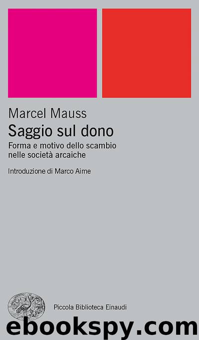 Saggio sul dono by Marcel Mauss