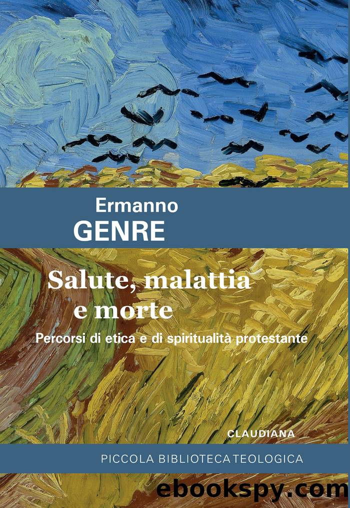 Salute, malattia e morte by Ermanno Genre