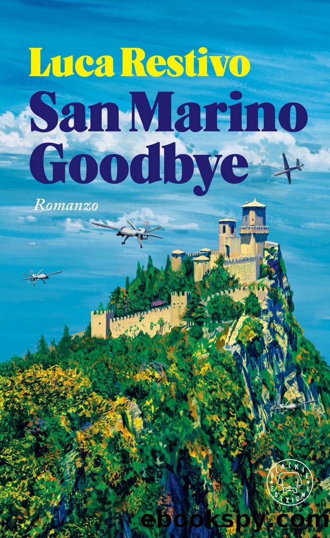 San Marino Goodbye by Luca Restivo