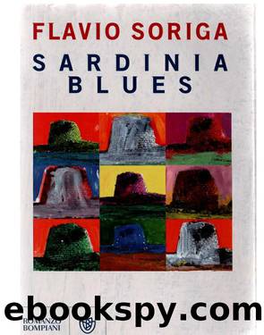 Sardinia Blues - Flavio Soriga [by Fofolina] by iPBook