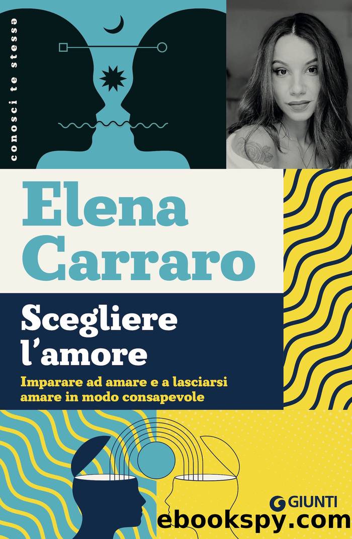 Scegliere lâamore by Elena Carraro