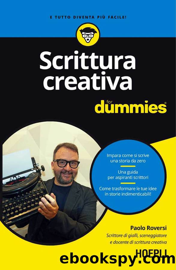 Scrittura creativa For Dummies by Paolo Roversi