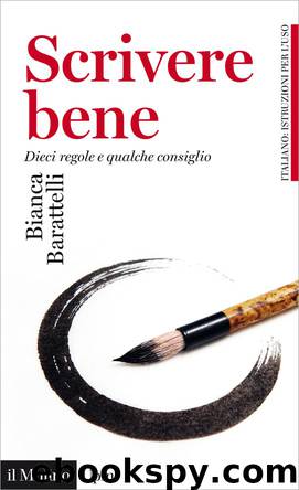 Scrivere bene by Bianca Barattelli