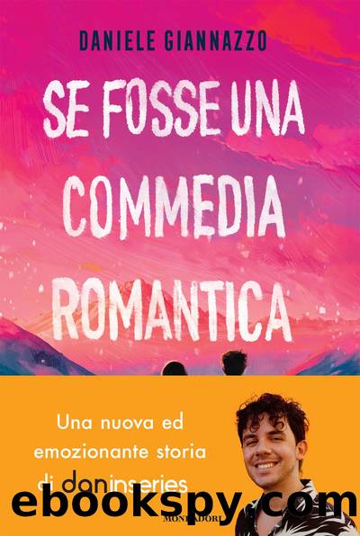 Se fosse una commedia romantica by Daniele Giannazzo