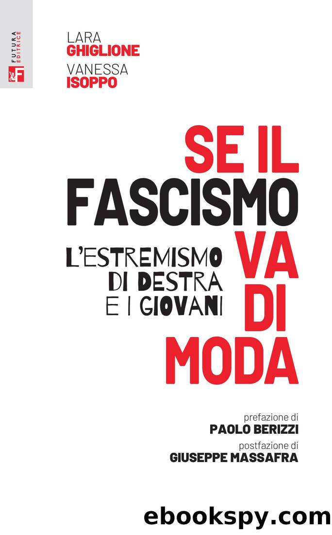 Se il fascismo va di moda by Lara Ghiglione & Vanessa Isoppo