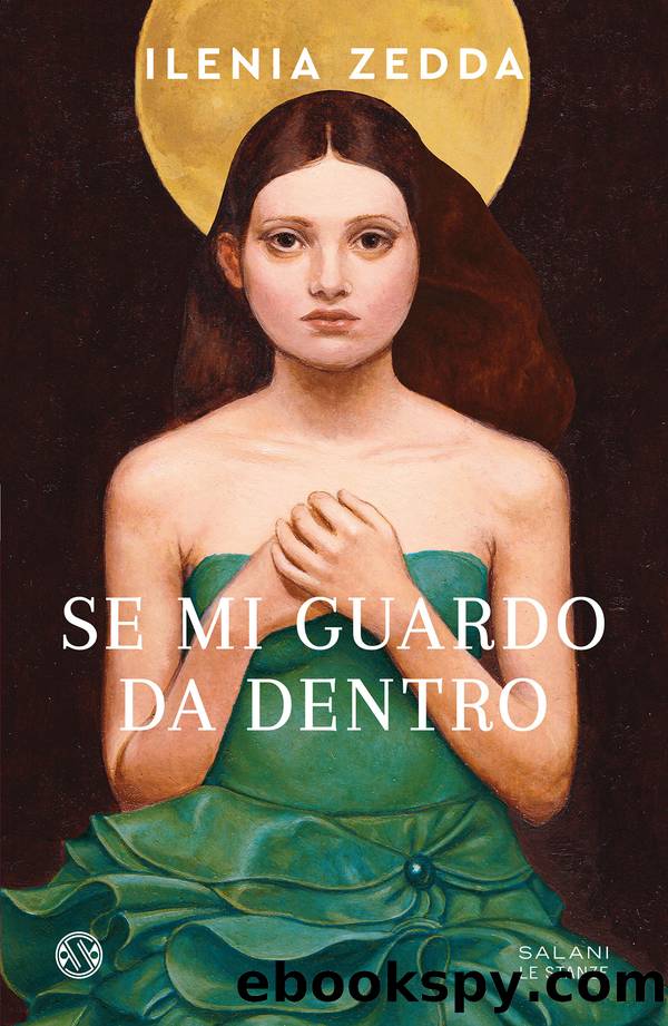 Se mi guardo da dentro by Ilenia Zedda