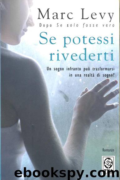 Se potessi rivederti by Marc Levy
