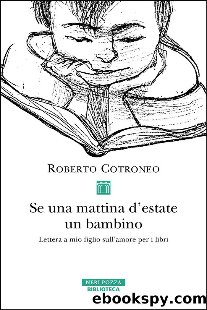 Se una mattina dâestate un bambino by Roberto Cotroneo