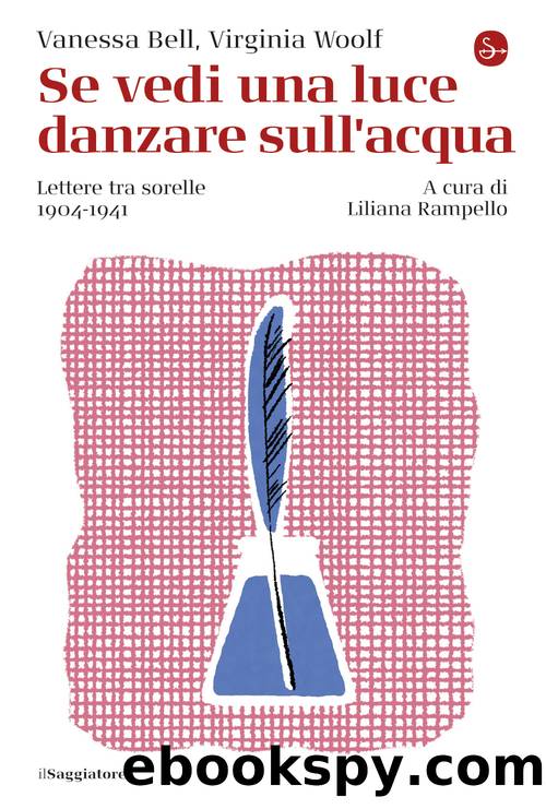 Se vedi una luce danzare sull'acqua. Lettere tra sorelle by Vanessa Bell & Virginia Woolf