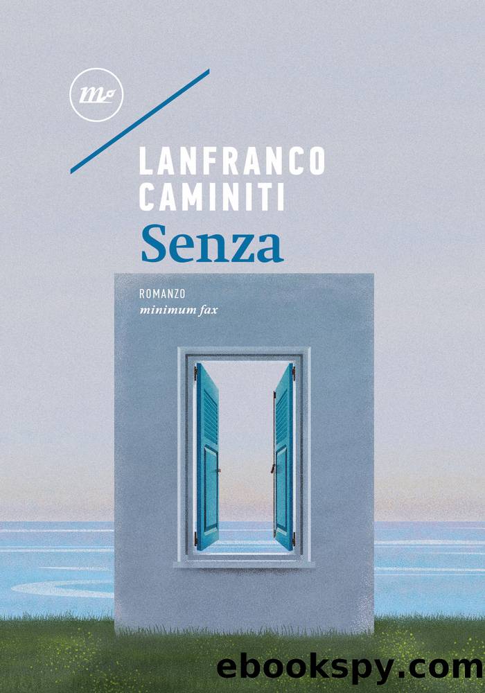 Senza by Lanfranco Caminiti