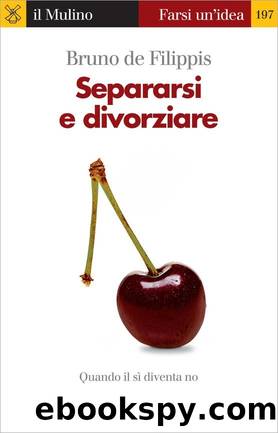 Separarsi e divorziare by de Filippis Bruno