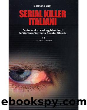Serial killer italiani by Gordiano Lupi