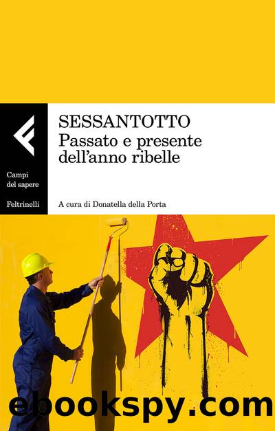 Sessantotto. Passatoe presente dell'anno ribelle by AA.VV