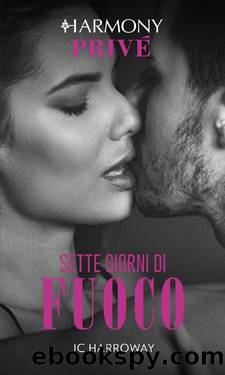 Sette giorni di fuoco (Italian Edition) by Jc Harroway