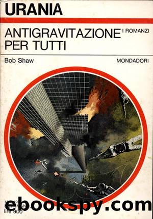 Shaw Bob - 1978 - Antigravitazione per tutti by Shaw Bob