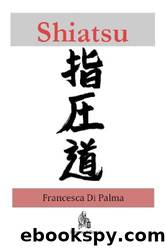 Shiatsu (Italian Edition) by Francesca Di Palma