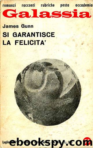 Si garantisce la felicità (1961) by James Gunn