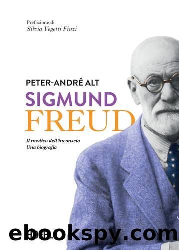 Sigmund Freud by Peter-André Alt