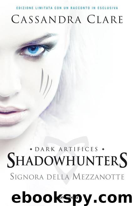 Signora della mezzanotte by Cassandra Clare
