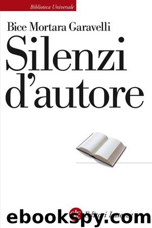 Silenzi d'autore (Italian Edition) by Bice Mortara Garavelli