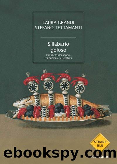 Sillabario goloso by Laura Grandi & Stefano Tettamanti