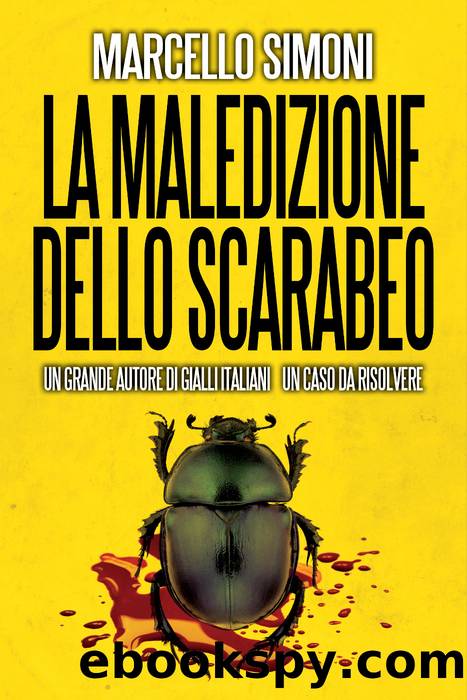 Simoni Marcello - 2013 - La maledizione dello scarabeo by Simoni Marcello