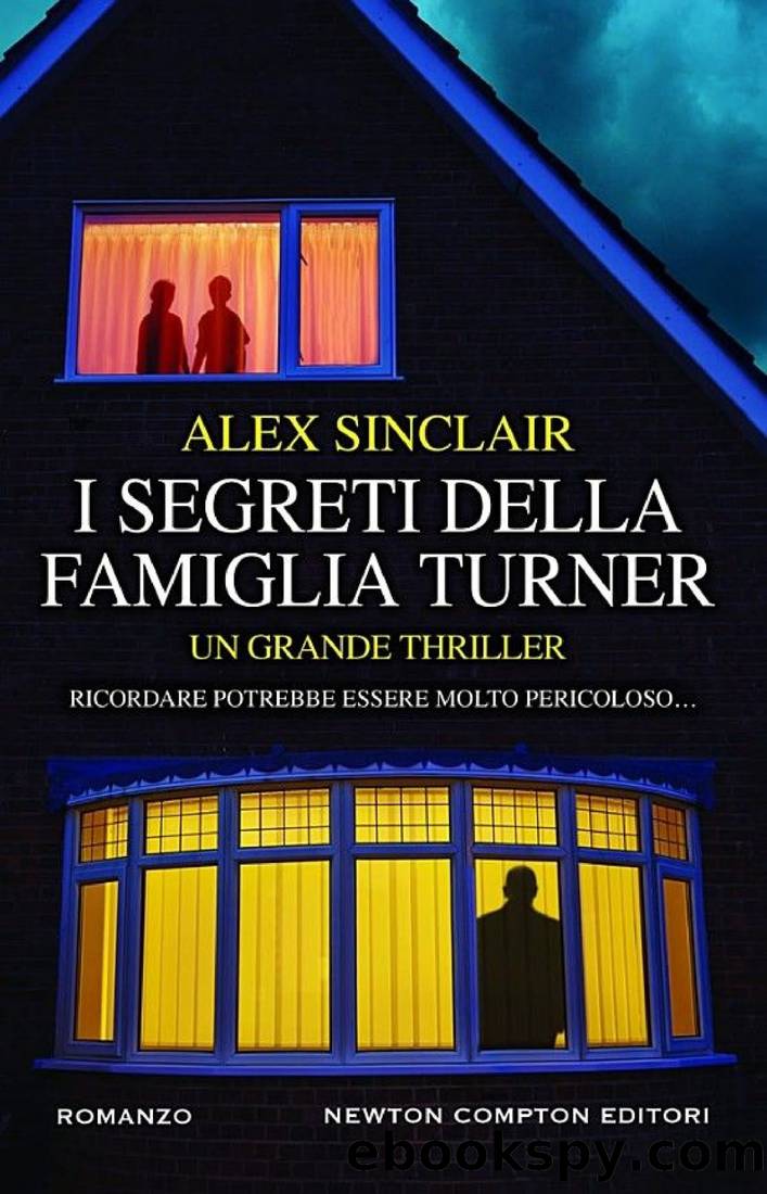 Sinclair Alex - 2018 - I segreti della famiglia Turner by Sinclair Alex