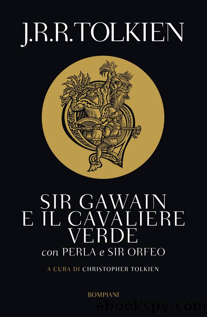 Sir Gawain e il cavaliere verde by J.R.R. Tolkien