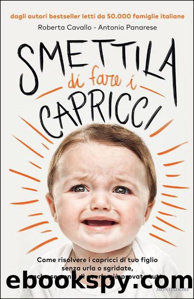 Smettila di fare i capricci by Roberta Cavallo e Antonio Panarese