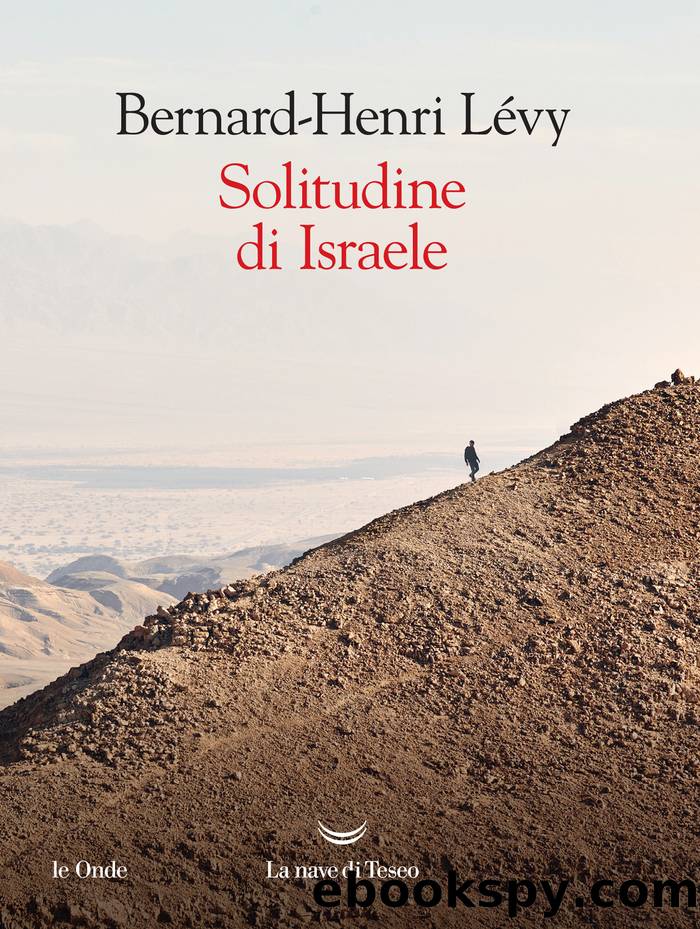 Solitudine di Israele by Bernard-Henri Lévy