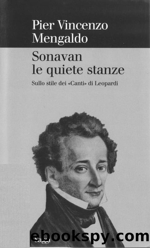 Sonavan le quiete stanze by Pier Vincenzo Mengaldo