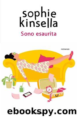 Sono esaurita by Sophie Kinsella